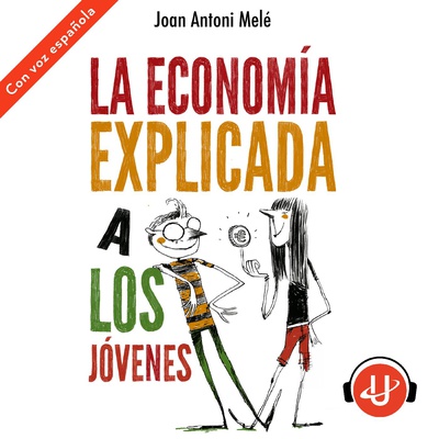 La economía explicada a los jóvenes