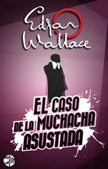 El caso de la muchacha asustada