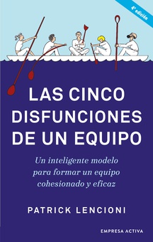 Las cinco disfunciones de un equipo
