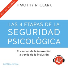 4 etapas de la seguridad psicológica, las