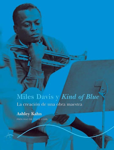Miles Davis y <i>Kind of Blue</i>