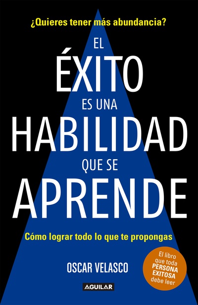 El éxito es una habilidad que se aprende