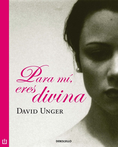 Para mí, eres divina