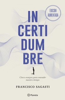 Incertidumbre. Edición aumentada