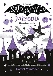 La Mirabelle i l'escola de màgia (Mirabelle 2)