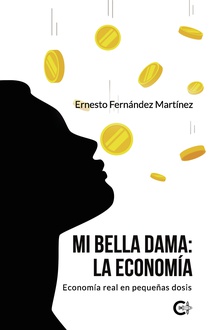 Mi Bella Dama: La Economía