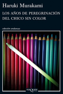 Los años de peregrinación del chico sin color