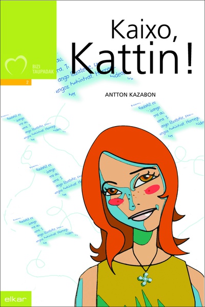 Kaixo, Kattin