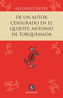 De un autor censurado en el Quijote: Antonio de Torquemada