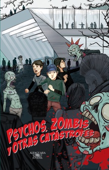 Psychos, zombis y otras catástrofes