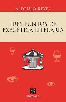 Tres puntos de exegética literaria