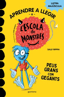 Aprendre a llegir a l'Escola de Monstres 4 - Peus grans com gegants