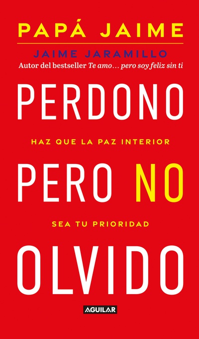 Perdono pero no olvido