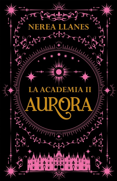 La Academia 2. Aurora