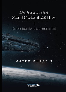 Historias del Sector Polkalus I