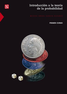 Introducción a la teoría de la probabilidad I. Primer curso