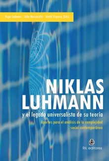 Niklas Luhmann y el legado universalista de su teoría