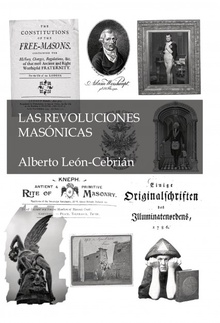 Las Revoluciones Masónicas