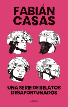 Una serie de relatos desafortunados