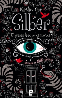 Silber. El primer libro de los sueños (Silber 1)