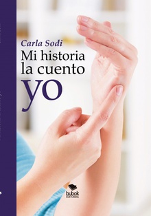Mi historia la cuento Yo.