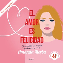El amor es felicidad