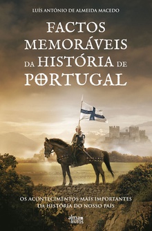 Factos Memoráveis da História de Portugal