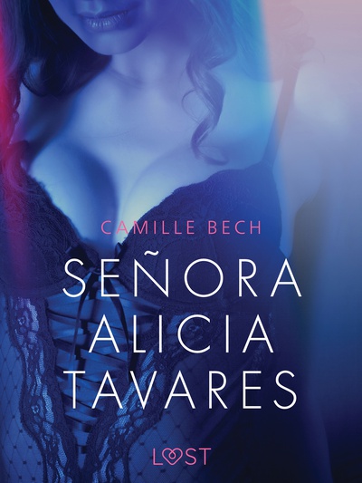 Señora Alicia Tavares - Relato erótico