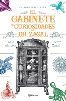 El gabinete de curiosidades del Dr. Zagal