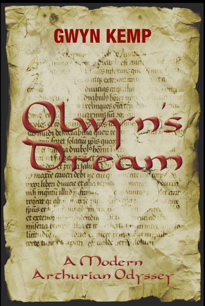 Olwyn's Dream~A Modern Arthurian Odyssey