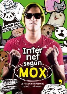 Internet según MOX. La historia de internet contada a mi manera