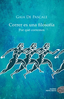 Correr es una filosofía