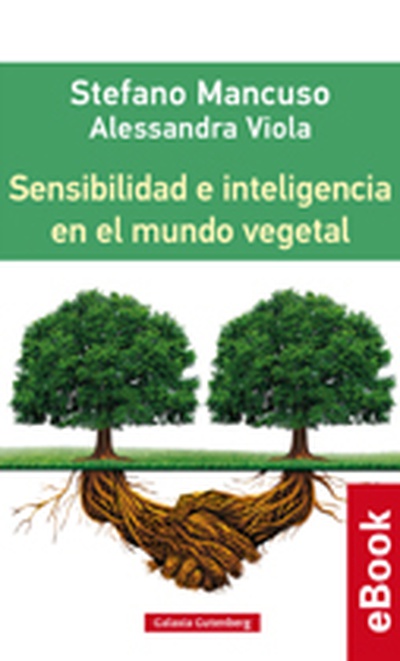 Sensibilidad e inteligencia en el mundo vegetal