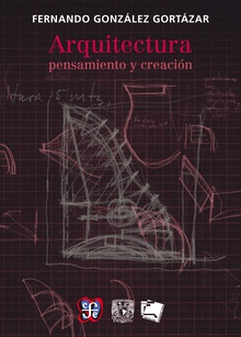 Arquitectura: pensamiento y creación
