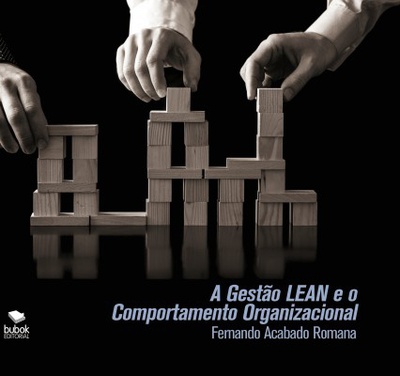 A Gestão LEAN e o Comportamento Organizacional