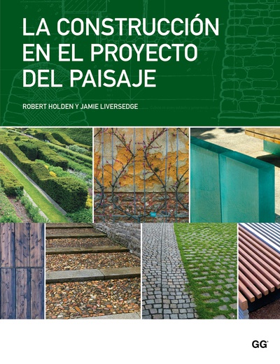 La construcción en el proyecto del paisaje