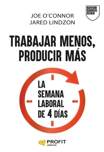 Trabajar menos, producir más