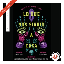 Lo que nos siguió a casa