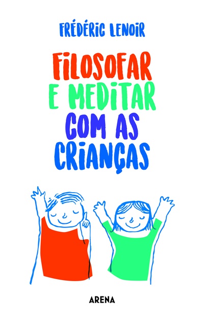 Filosofar e meditar com as crianças