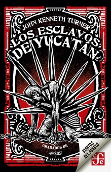 Los esclavos de Yucatán