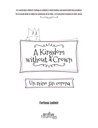 UN REINO SIN CORONA / A Kingdom without a Crown