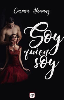 Soy quien soy (Serie Identidades ocultas 1)