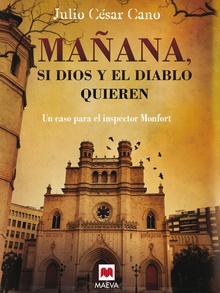 Mañana, si Dios y el diablo quieren