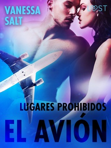 Lugares prohibidos: El avión