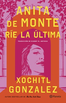 Anita de Monte ríe la última (Spanish Edition)
