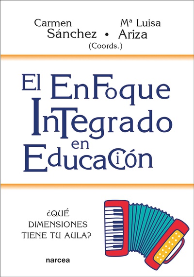 El enfoque integrado en Educación