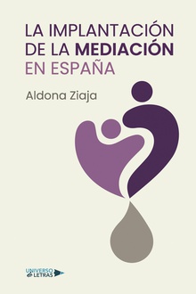 La implantación de la Mediación en España