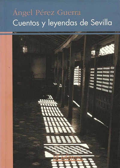 Cuentos y leyendas de Sevilla