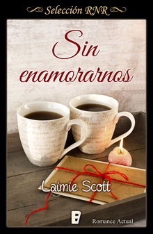 Sin enamorarnos (Bolonia 1)