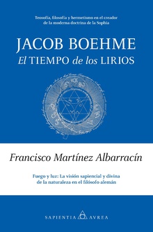 Jacob Boehme. El tiempo de los lirios